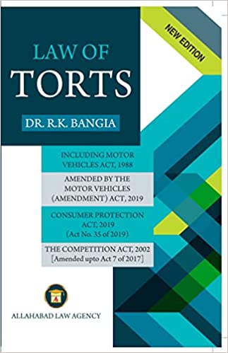 Law Of Torts With Consumer Protection Act Paperback by R.K.Bangia